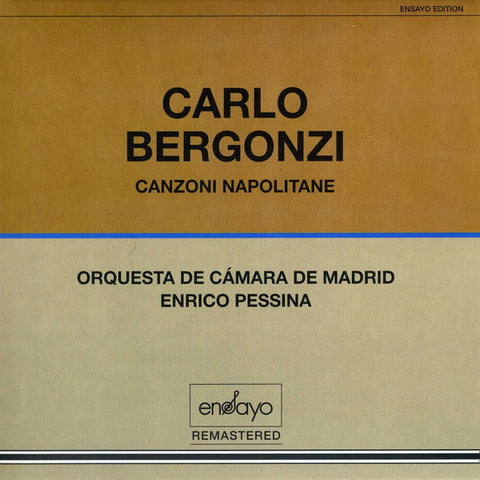 Carlo Bergonzi, Orquesta de Cámara de Madrid, Enrico Pessina - Canzoni Napolitane