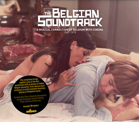 Various - The Belgian Soundtrack (A Musical Connection Of Belgium With Cinema - 1961-1979)