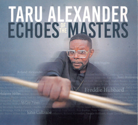 Taru Alexander - Echoes Of The Masters