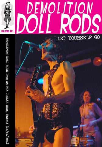 Demolition Doll Rods - Let Yourself Go