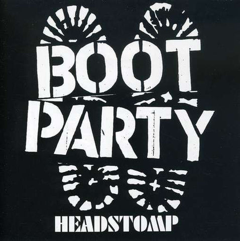 Boot Party - Headstomp