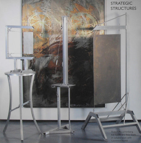 Robert Rauschenberg, Kat Epple And Bob Stohl In Collaboration With Lawrence Voytek - Strategic Structures
