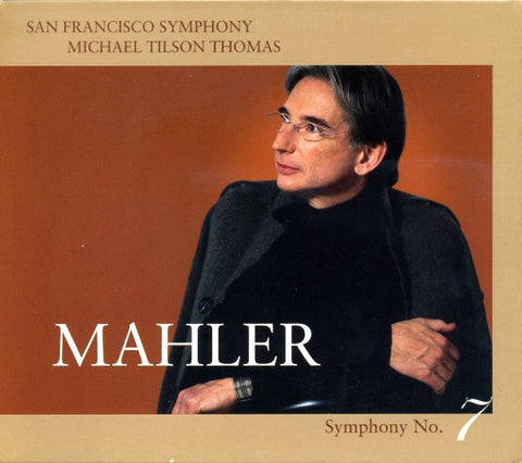 Mahler - San Francisco Symphony, Michael Tilson Thomas - Symphony No. 7