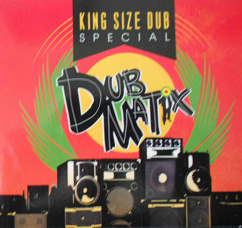 Dubmatix - King Size Dub Special