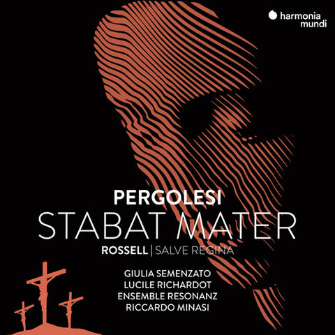 Pergolesi | Rossell - Giulia Semenzato, Lucile Richardot, Ensemble Resonanz, Riccardo Minasi - Stabat Mater | Salve Regina
