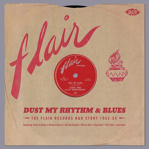 Various - Dust My Rhythm & Blues - The Flair Records R&B Story 1953-55