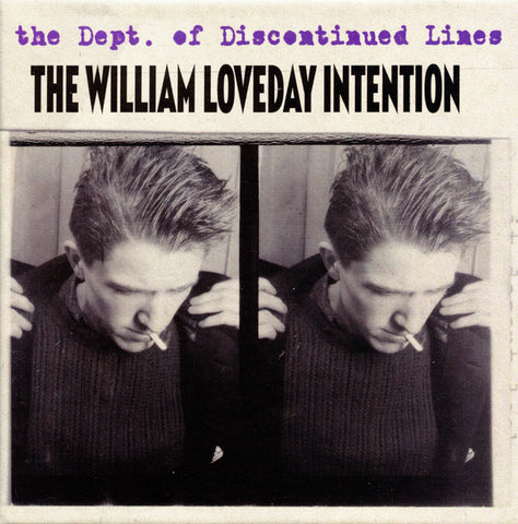 The William Loveday Intention - The Dept. Of Discontinued Lines