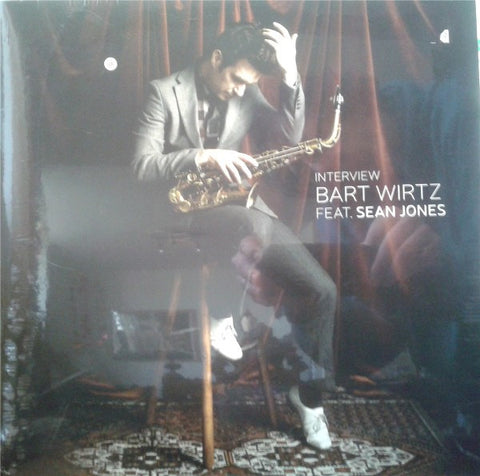 Bart Wirtz Feat. Sean Jones, - Interview