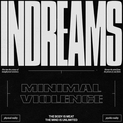 Minimal Violence - InDreams