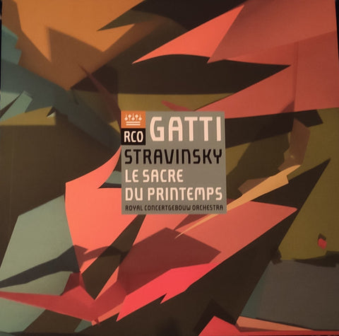 Igor Stravinsky, Daniele Gatti, Concertgebouworkest - Le Sacre Di Printemps