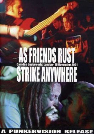As Friends Rust / Strike Anywhere - Camden Underworld, London - 16 November 2001