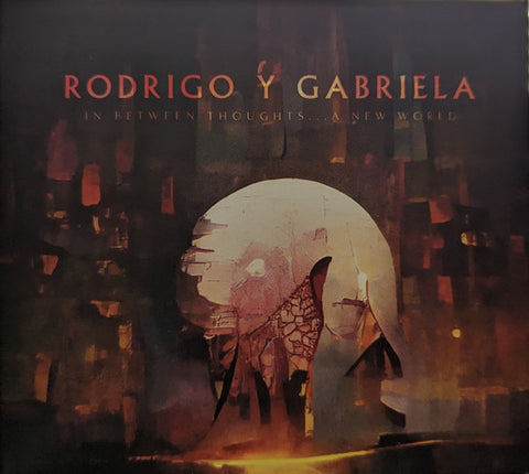 Rodrigo Y Gabriela - In Between Thoughts...A New World