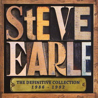 Steve Earle - The Definitive Collection 1986-1992