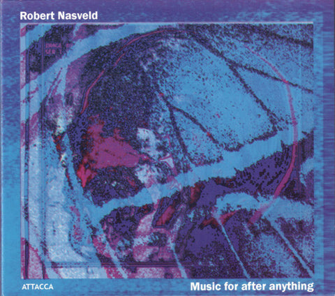 Robert Nasveld - Music For After Anything