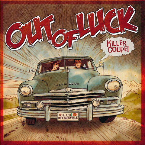 Out Of Luck - Killer Coupe!