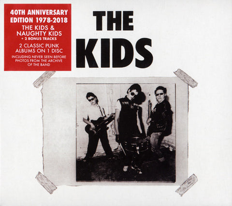 The Kids - The Kids & Naughty Kids (40th Anniversary Edition)