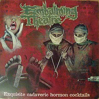 Embalming Theatre - Exquisite Cadaveric Hormon Cocktails