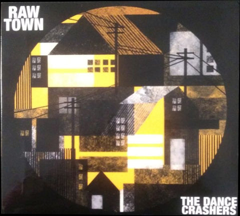 The Dance Crashers - Raw Town
