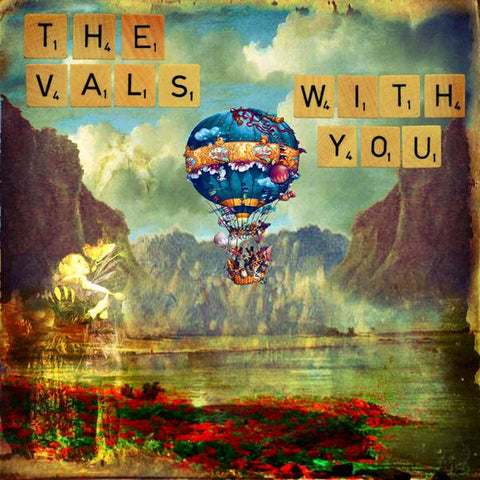 The Vals - With You