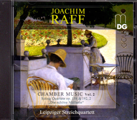Joseph Joachim Raff, Leipziger Streichquartett - Chamber Music Vol. 2 - String Quartets Op. 138 & 192, 2 