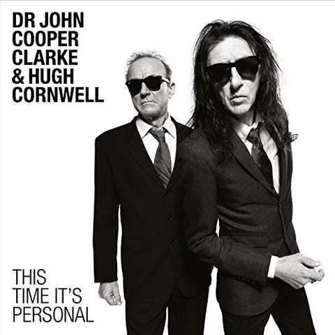 Dr John Cooper Clarke & Hugh Cornwell, - This Time It's Personal