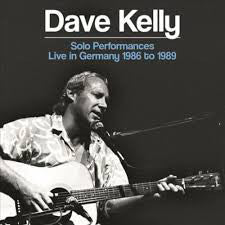 Dave Kelly - Solo Performances Live in Germany 1986 to 1989