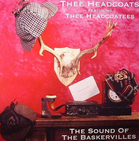 Thee Headcoats Featuring Thee Headcoatees - The Sound Of The Baskervilles