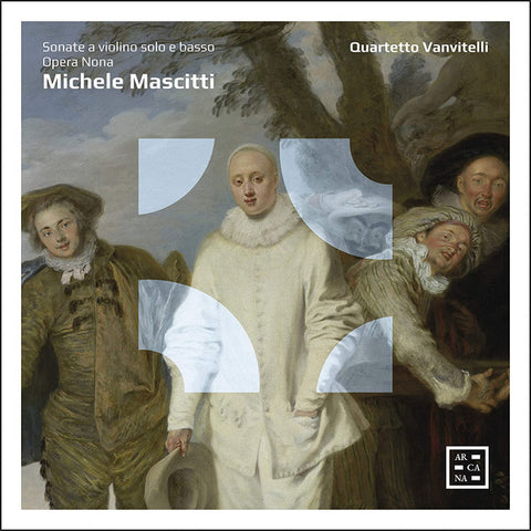 Michele Mascitti, Quartetto Vanvitelli - Sonate A Violino Solo E Basso, Opera Nona