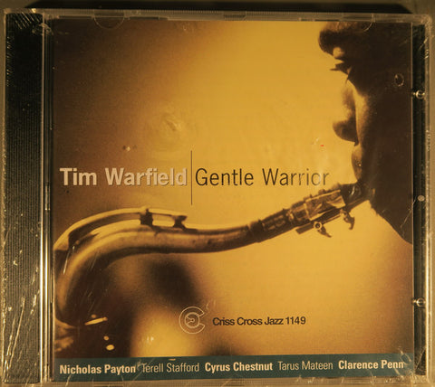 Tim Warfield Quintet - Gentle Warrior