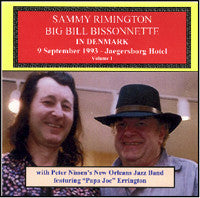 Sammy Rimington & Big Bill Bissonnette With Peter Nissen's New Orleans Jazz Band Featuring 
