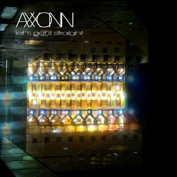 Axxonn - Let's Get It Straight