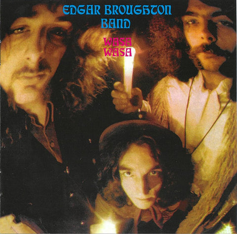 The Edgar Broughton Band - Wasa Wasa