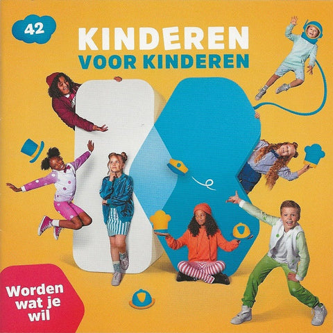 Kinderen Voor Kinderen - 42 - Worden Wat Je Wil