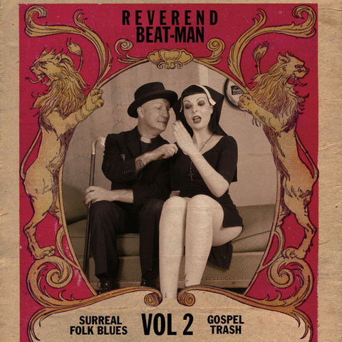 Reverend Beat-Man - Surreal Folk Blues Gospel Trash Vol 2
