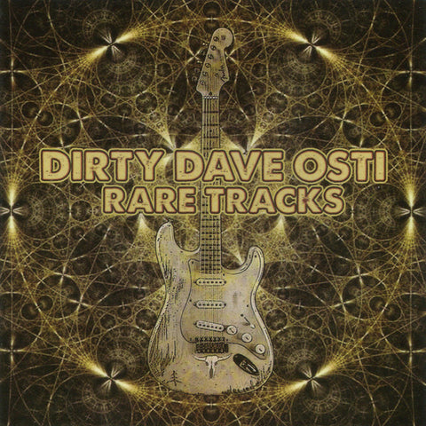 Dirty Dave Osti - Rare Tracks