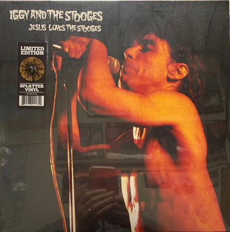 Iggy And The Stooges - Jesus Loves The Stooges