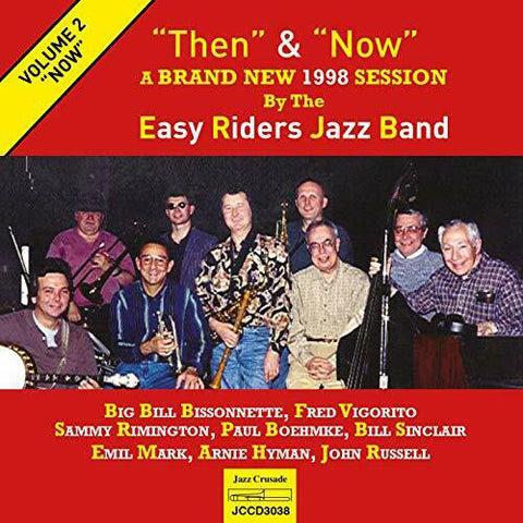 Easy Riders Jazz Band - Then And Now Vol. 2  'Now'