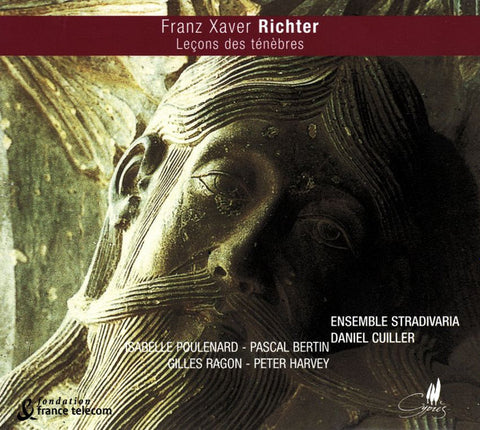 Franz Xaver Richter / Ensemble Stradivaria - Conductor : Daniel Cuiller / Isabelle Poulenard - Pascal Bertin - Gilles Ragon - Peter Harvey - Leçons Des Ténèbres