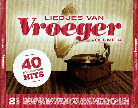 Various - Liedjes Van Vroeger Volume 4 - 40 Nostalgische Hits