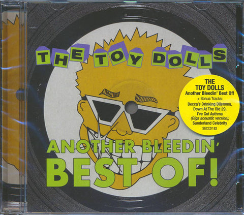 The Toy Dolls - Another Bleedin' Best Of!