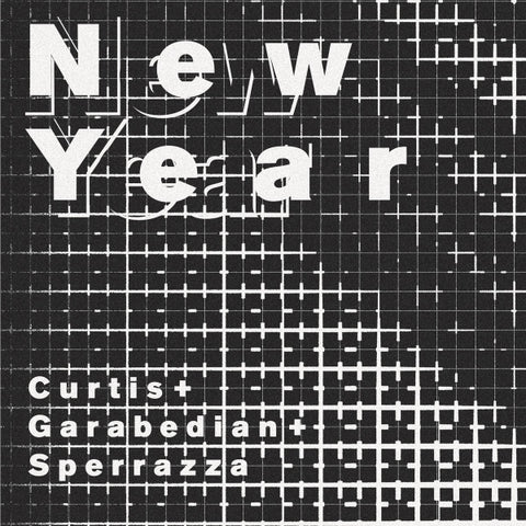 Curtis + Garabedian + Sperrazza - New Year