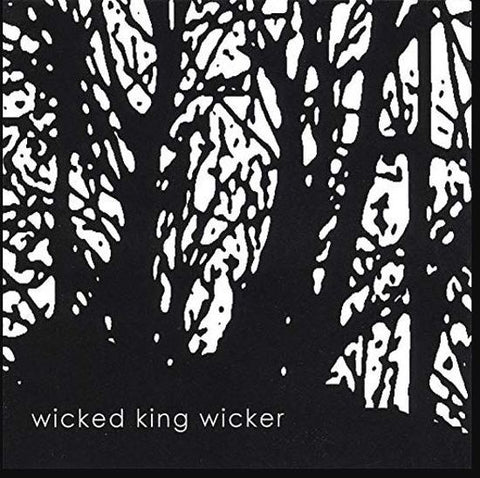 Wicked King Wicker - Wicked King Wicker