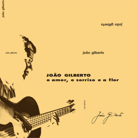 João Gilberto - O Amor, O Sorriso E A Flor