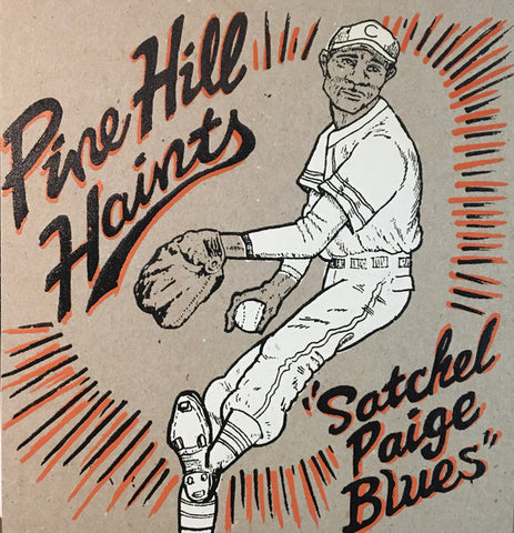 The Pine Hill Haints - Satchel Paige Blues