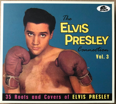 Various - The Elvis Presley Connection Vol. 3 (35 Roots And Covers Of Elvis Presley)