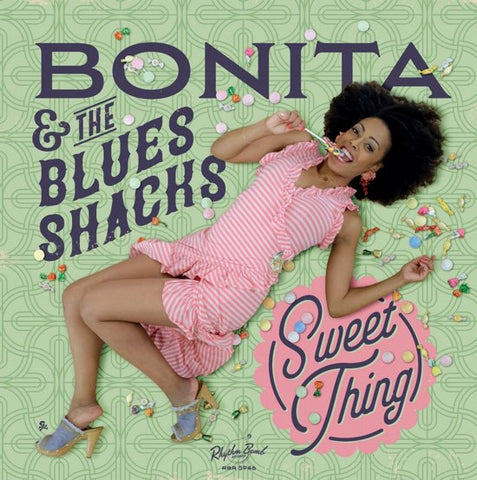 Bonita & The Blues Shacks - Sweet Thing