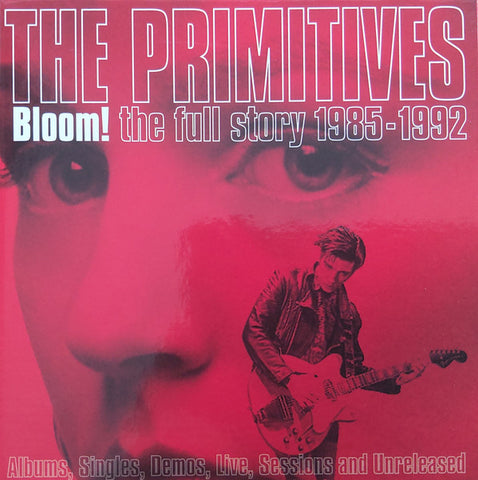 The Primitives - Bloom! The Full Story 1985-1992