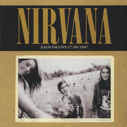 Nirvana, - KAOS FM Live 17/04/1987