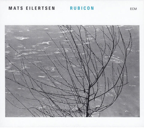 Mats Eilertsen - Rubicon