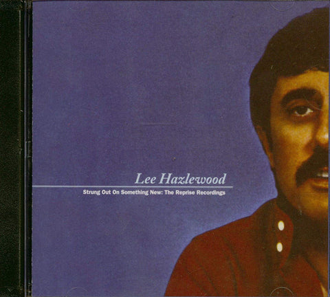 Lee Hazlewood - Strung Out On Something New: The Reprise Recordings